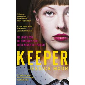 Moor, Jessica Keeper: The breath-taking literary thriller Moor, Jessica Keeper: The breath-taking literary thriller