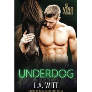 Witt, L.A. Underdog (In Vino Veritas) Witt, L.A. Underdog (In Vino Veritas)