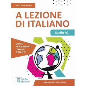 Notaro, Pier Cesare A LEZIONE DI ITALIANO A2 + online audio and video Notaro, Pier Cesare A LEZIONE DI ITALIANO A2 + online audio and video