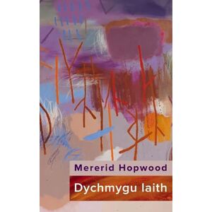 Hopwood, Mererid Dychmygu Iaith Hopwood, Mererid Dychmygu Iaith