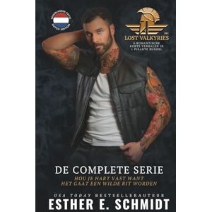 Schmidt, Esther E. Lost Valkyries MC De Complete Serie Schmidt, Esther E. Lost Valkyries MC De Complete Serie