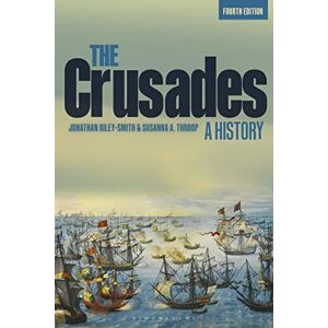Riley-Smith, Jonathan Crusades: A History, The Riley-Smith, Jonathan Crusades: A History, The