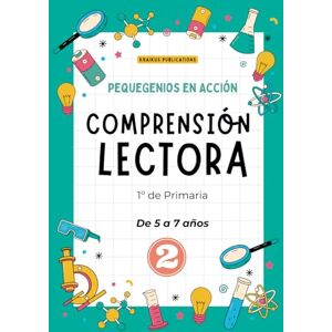 Publications, Kraikus PequeGenios en Acción: Comprensión Lectora 1º de Primaria Parte 2: Cuaderno de Refuerzo. Desarrolla la fluidez y el vocabulario. Publications, Kraikus PequeGenios en Acción: Comprensión Lectora 1º de Primaria Parte 2: Cuaderno de Refuerzo. Desarrolla la fluidez y el vocabulario.
