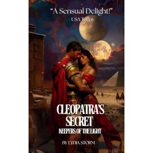 Storm, Lydia Cleopatra's Secret: Keepers of the Light Storm, Lydia Cleopatra's Secret: Keepers of the Light