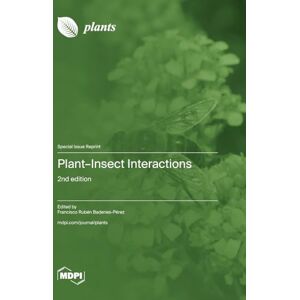 Plant-Insect Interactions: 2nd edition Plant-Insect Interactions: 2nd edition