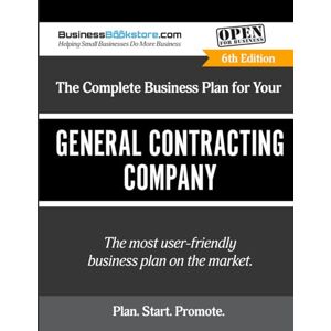 Blake, Terry Allan The Complete Business Plan for Your General Contracting Company Blake, Terry Allan The Complete Business Plan for Your General Contracting Company