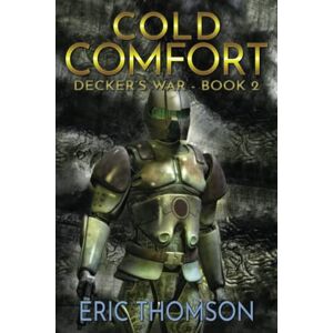 Thomson Cold Comfort (Decker's War) Thomson Cold Comfort (Decker's War)