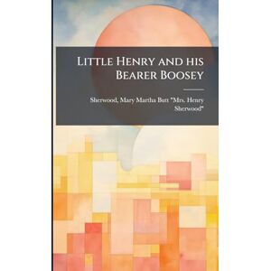 Little Henry and his Bearer Boosey Little Henry and his Bearer Boosey