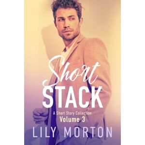 Morton, Lily Short Stack 3 Morton, Lily Short Stack 3