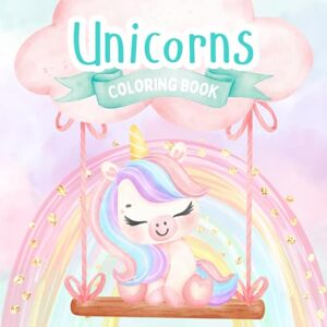 Di Carlo, Laura Unicorn Sparkles Coloring Book: You’re as magical as a unicorn too! (Color & Create Series!) Di Carlo, Laura Unicorn Sparkles Coloring Book: You’re as magical as a unicorn too! (Color & Create Series!)