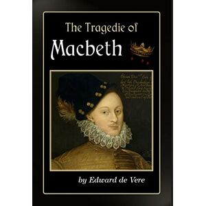 de Vere, Edward The Tragedie of Macbeth de Vere, Edward The Tragedie of Macbeth