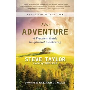 Taylor The Adventure: A Practical Guide to Spiritual Awakening (Eckhart Tolle Editions) Taylor The Adventure: A Practical Guide to Spiritual Awakening (Eckhart Tolle Editions)