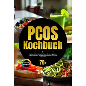 GUT, NUTRALYSE PCOS Kochbuch: Wie du mit hormonbalancierter Ernährung deinen Zyklus regulierst und Heißhunger unter Kontrolle bekommst inkl. Gesundheitstipps GUT, NUTRALYSE PCOS Kochbuch: Wie du mit hormonbalancierter Ernährung deinen Zyklus regulierst und Heißhunger unter Kontrolle bekommst inkl. Gesundheitstipps