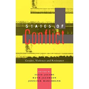 Philosophy States of Conflict: Gender, Violence and Resistance Philosophy States of Conflict: Gender, Violence and Resistance