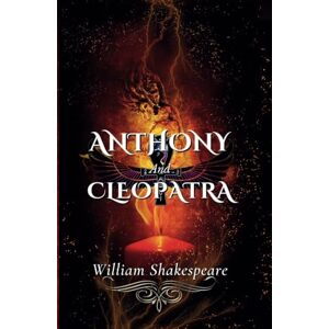 Shakespeare, William Anthony and Cleopatra Shakespeare, William Anthony and Cleopatra