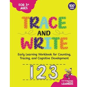 Klein, Jessica 123 Tracing & Writing Workbook: Learn to Count Numbers, Addition & Subtraction: Over a 100 pages of fun math practice! (Trace & Write: Fun Foundations for Little Learners) Klein, Jessica 123 Tracing & Writing Workbook: Learn to Count Numbers, Addition & Subtraction: Over a 100 pages of fun math practice! (Trace & Write: Fun Foundations for Little Learners)