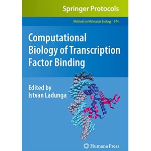 Humana Computational Biology of Transcription Factor Binding (Methods in Molecular Biology Book 674) Humana Computational Biology of Transcription Factor Binding (Methods in Molecular Biology Book 674)