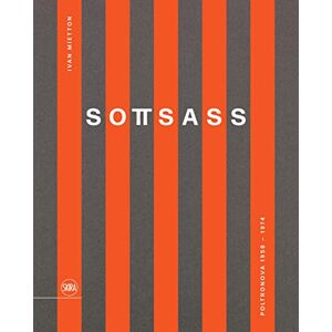 Sottsass (Bilingual edition): Poltronova 1958–1974 Sottsass (Bilingual edition): Poltronova 1958–1974