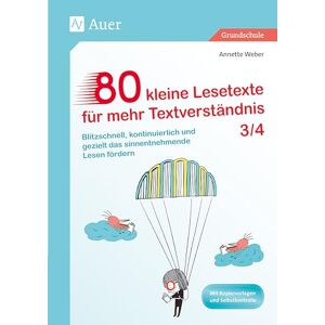 Weber 80 kleine Lesetexte für mehr Textverständnis 3/4: Blitzschnell, kontinuierlich und gezielt das sinnentnehmende Lesen fördern (3. und 4. Klasse) Weber 80 kleine Lesetexte für mehr Textverständnis 3/4: Blitzschnell, kontinuierlich und gezielt das sinnentnehmende Lesen fördern (3. und 4. Klasse)