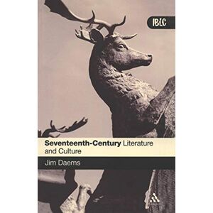 Daems, Jim Seventeenth-Century Literature and Culture: A Student Guide (Introductions to British Literature and Culture) Daems, Jim Seventeenth-Century Literature and Culture: A Student Guide (Introductions to British Literature and Culture)