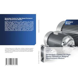 Zhang, Yi Sensorless Control for High-Speed Permanent Magnet Synchronous Motors Zhang, Yi Sensorless Control for High-Speed Permanent Magnet Synchronous Motors