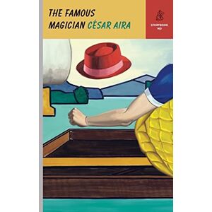Aira, César The Famous Magician (Storybook ND Series): 0 Aira, César The Famous Magician (Storybook ND Series): 0