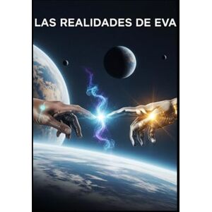 Aranda Muñoz, Sr. Pedro Andrés Las Realidades de Eva: ¿Es la vida que vives la que quieres vivir? Aranda Muñoz, Sr. Pedro Andrés Las Realidades de Eva: ¿Es la vida que vives la que quieres vivir?
