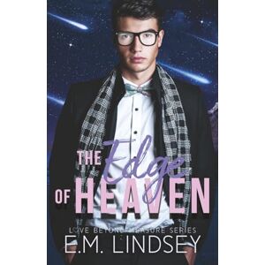 Lindsey, E.M. The Edge Of Heaven (Love Beyond Measure) Lindsey, E.M. The Edge Of Heaven (Love Beyond Measure)
