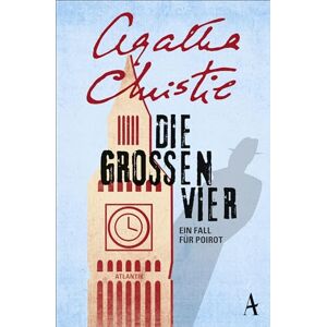 Christie, Agatha Die großen Vier: Ein Fall für Poirot Christie, Agatha Die großen Vier: Ein Fall für Poirot
