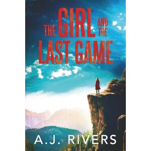 Rivers, A.J. The Girl and the Last Game: 35 (Emma Griffin® FBI Mystery) Rivers, A.J. The Girl and the Last Game: 35 (Emma Griffin® FBI Mystery)