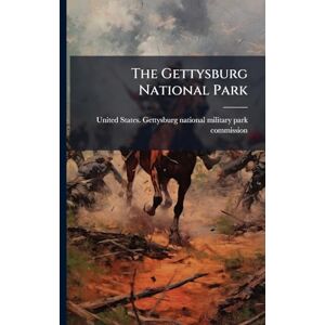 United The Gettysburg National Park United The Gettysburg National Park