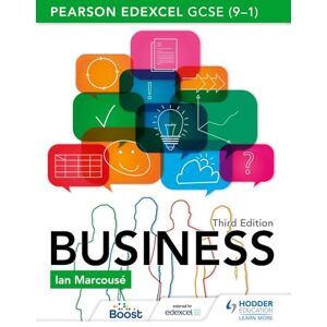 Marcouse, Ian Pearson Edexcel GCSE (9–1) Business, Third Edition Marcouse, Ian Pearson Edexcel GCSE (9–1) Business, Third Edition