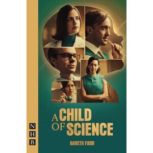 Gareth Farr A Child of Science (NHB Modern Plays) Gareth Farr A Child of Science (NHB Modern Plays)