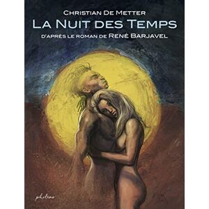 Barjavel, René La nuit des temps Barjavel, René La nuit des temps