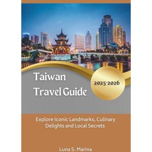 Marina Taiwan Travel Guide 2025-2026: Explore Iconic Landmarks, Culinary Delights and Local Secrets Marina Taiwan Travel Guide 2025-2026: Explore Iconic Landmarks, Culinary Delights and Local Secrets