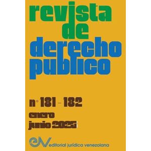 REVISTA DE DERECHO PUBLICO, No 181-182, enero-junio 2025 REVISTA DE DERECHO PUBLICO, No 181-182, enero-junio 2025