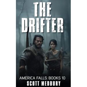 Scott The Drifter (America Falls) Scott The Drifter (America Falls)