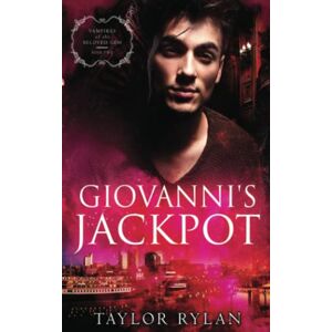Taylor Giovanni's Jackpot: Vampires of the Beloved Gem Book 2 Taylor Giovanni's Jackpot: Vampires of the Beloved Gem Book 2