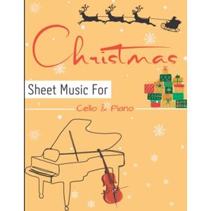 Rodriguez 27 Christmas Sheet Music For Cello And Piano: 27 Classic Christmas Songs For Everyone Rodriguez 27 Christmas Sheet Music For Cello And Piano: 27 Classic Christmas Songs For Everyone