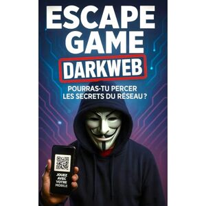 LIBRIO, INTERACTIV' Escape Game Dark Web : Pourras-tu percer les secrets du Dark Net ? :: Résous une enquête interactive : QR codes, plus de 20 défis en ligne (mini-jeux ... énigmes & casse-têtes) et 3 fins alternatives LIBRIO, INTERACTIV' Escape Game Dark Web : Pourras-tu percer les secrets du Dark Net ? :: Résous une enquête interactive : QR codes, plus de 20 défis en ligne (mini-jeux ... énigmes & casse-têtes) et 3 fins alternatives