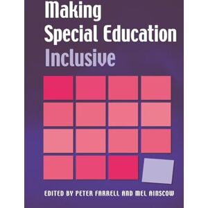 Making Special Education Inclusive: From Research to Practice Making Special Education Inclusive: From Research to Practice