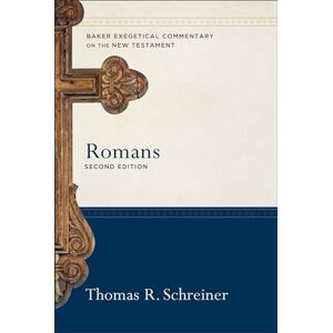 Dr Thomas R Schreiner Romans (Baker Exegetical Commentary on the New Testament) Dr Thomas R Schreiner Romans (Baker Exegetical Commentary on the New Testament)