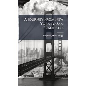 United A Journey From New York to San Francisco United A Journey From New York to San Francisco