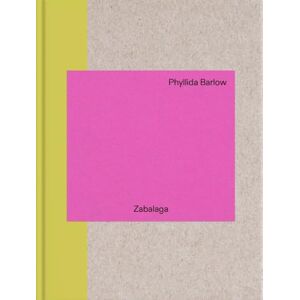 Phyllida Barlow: In Zabalaga (Libros de autor) Phyllida Barlow: In Zabalaga (Libros de autor)