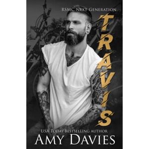 Davies, Amy Travis: Rugged Skulls MC -Next Generation #3 Davies, Amy Travis: Rugged Skulls MC -Next Generation #3