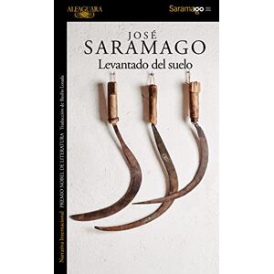 Saramago, José Levantado del suelo (Biblioteca Saramago) Saramago, José Levantado del suelo (Biblioteca Saramago)