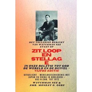 Nee, Watchman Het volledige bericht van Watchman Nee staat op ZIT , LOOP en STA in ONZE RELATIE MET GOD, DE WERELD EN DE DUIVEL Vijfde editie 2025: Uitgelicht ... 663 n.Chr. tot 1972, vijfde editie Nee, Watchman Het volledige bericht van Watchman Nee staat op ZIT , LOOP en STA in ONZE RELATIE MET GOD, DE WERELD EN DE DUIVEL Vijfde editie 2025: Uitgelicht ... 663 n.Chr. tot 1972, vijfde editie