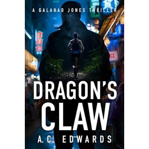 Edwards, A.C. Dragon's Claw Edwards, A.C. Dragon's Claw