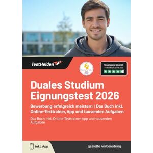 Wenk, Tom Duales Studium Eignungstest 2026: Bewerbung erfolgreich meistern Das Buch inkl. Online-Testtrainer, App und tausenden Aufgaben Das Buch inkl. Online-Testtrainer, App und tausenden Aufgaben Wenk, Tom Duales Studium Eignungstest 2026: Bewerbung erfolgreich meistern Das Buch inkl. Online-Testtrainer, App und tausenden Aufgaben Das Buch inkl. Online-Testtrainer, App und tausenden Aufgaben
