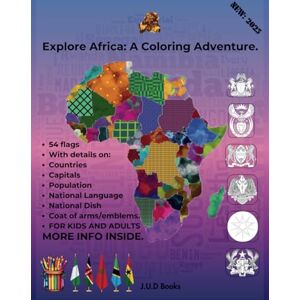 Books, J.U.D Explore Africa: A Coloring Adventure. (Flags, Facts, and Flavors: A Coloring Journey Across Continents) Books, J.U.D Explore Africa: A Coloring Adventure. (Flags, Facts, and Flavors: A Coloring Journey Across Continents)